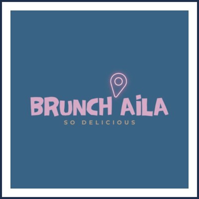 Brunch’Aila