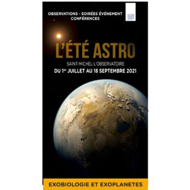 L&rsquo;Été Astro. Saint Michel l&rsquo;Observatoire