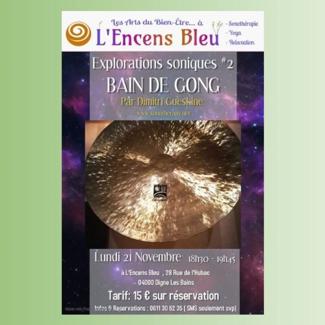 Explorations soniques bain de gong à Digne-les-Bains